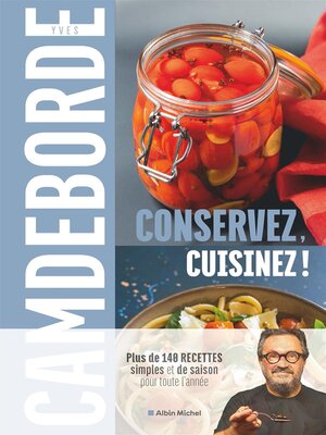 cover image of Conservez, cuisinez !